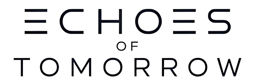 Echoes of Tomorrow